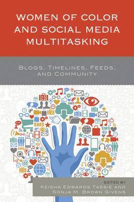 Women of Color and Social Media Multitasking 1