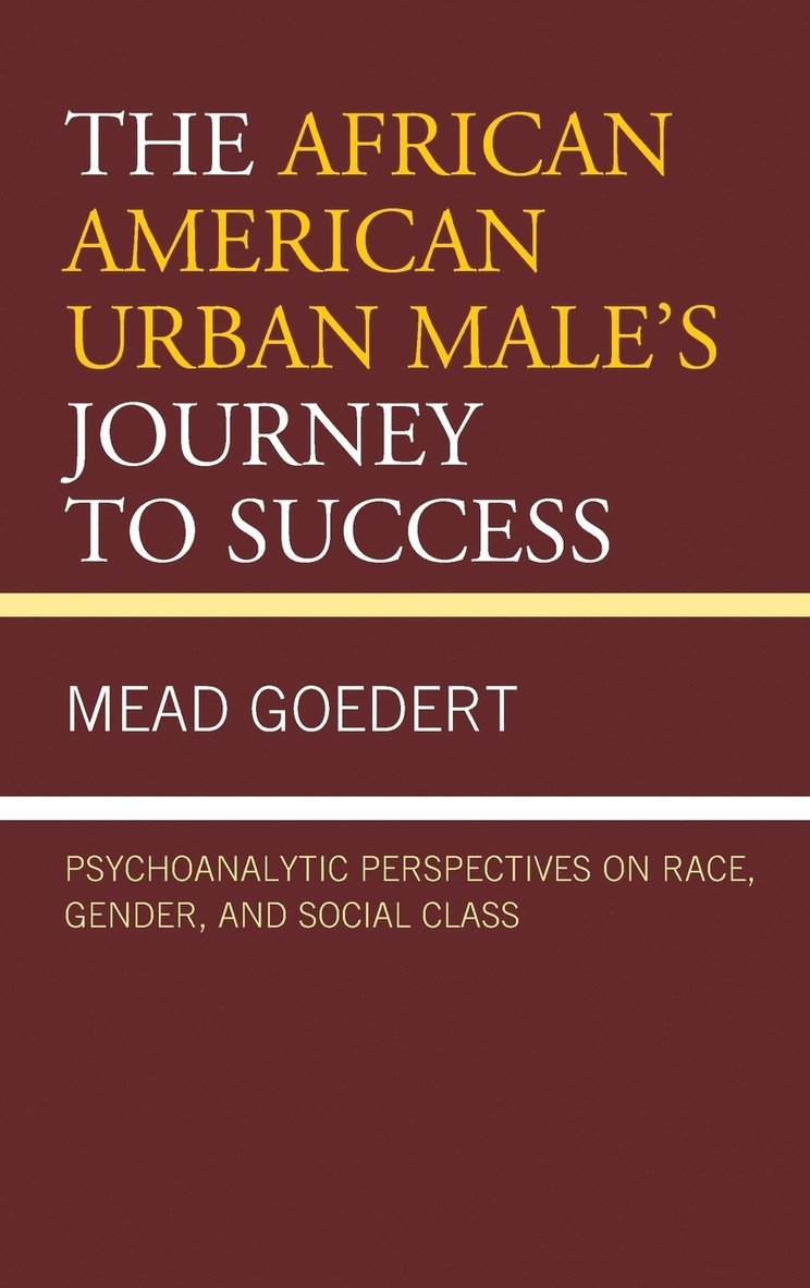 The African American Urban Male's Journey to Success 1
