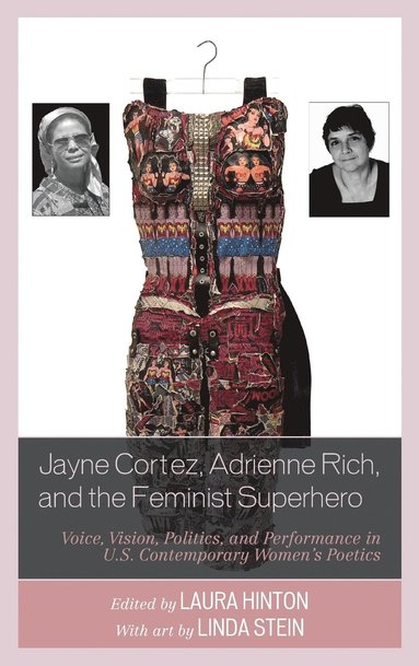 bokomslag Jayne Cortez, Adrienne Rich, and the Feminist Superhero