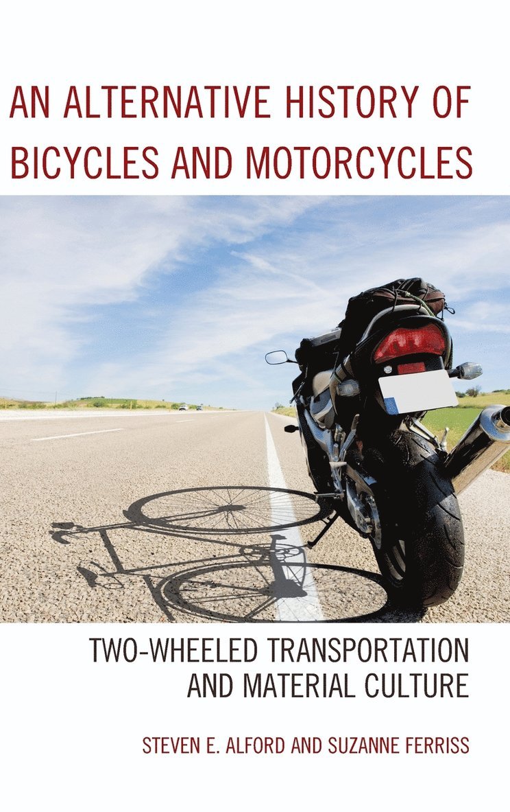 An Alternative History of Bicycles and Motorcycles 1