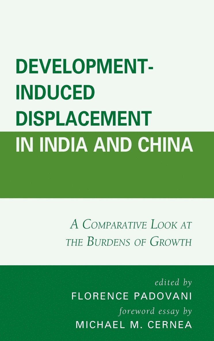Development-Induced Displacement in India and China 1