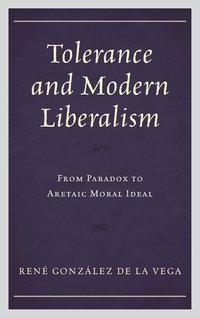 bokomslag Tolerance and Modern Liberalism