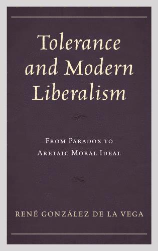 bokomslag Tolerance and Modern Liberalism