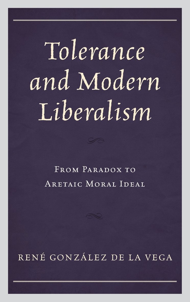 Tolerance and Modern Liberalism 1
