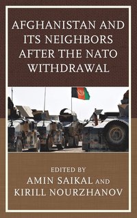 bokomslag Afghanistan and Its Neighbors after the NATO Withdrawal