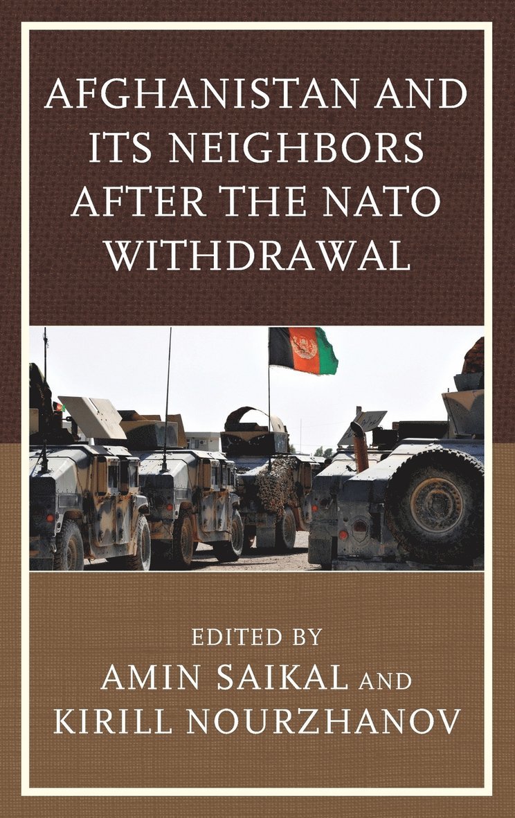 Afghanistan and Its Neighbors after the NATO Withdrawal 1