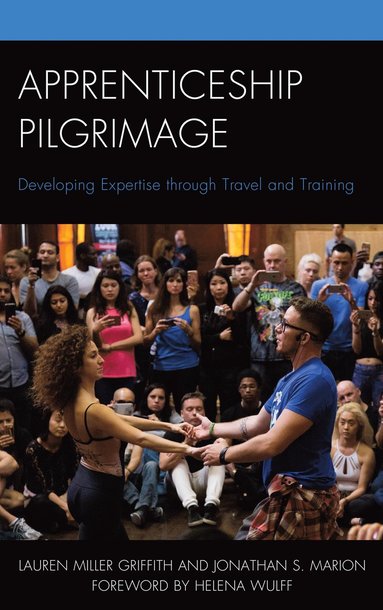 Lauren Elizabeth Miller, Jonathan S. Marion - Apprenticeship Pilgrimage, Inbunden