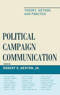 Robert E. Denton Jr., Robert E. Denton - Political Campaign Communication, Inbunden