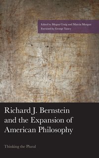 bokomslag Richard J. Bernstein and the Expansion of American Philosophy