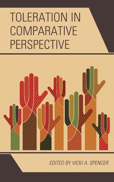 Vicki A. Spencer - Toleration in Comparative Perspective, Inbunden