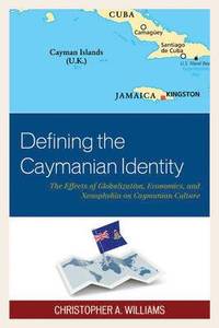 bokomslag Defining the Caymanian Identity