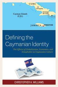 bokomslag Defining the Caymanian Identity