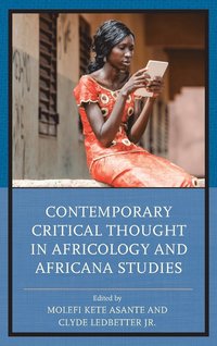 bokomslag Contemporary Critical Thought in Africology and Africana Studies