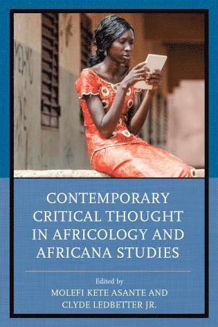 Contemporary Critical Thought in Africology and Africana Studies 1