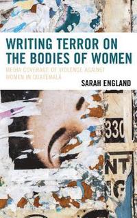 bokomslag Writing Terror on the Bodies of Women