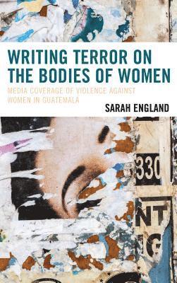 Writing Terror on the Bodies of Women 1