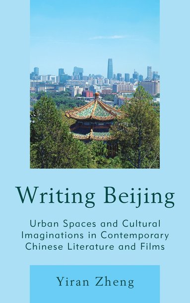 bokomslag Writing Beijing