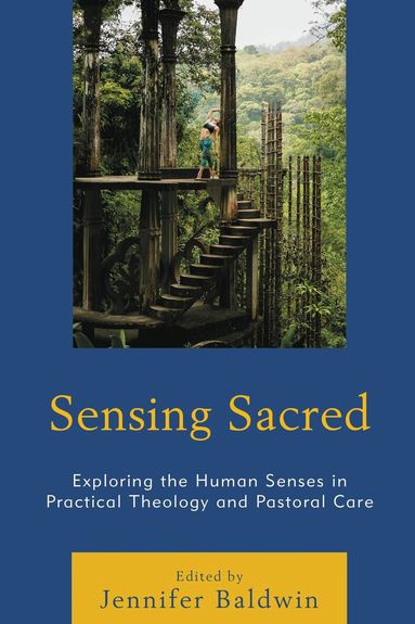Jennifer Baldwin - Sensing Sacred, Häftad