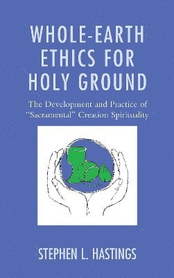 Whole-Earth Ethics for Holy Ground 1