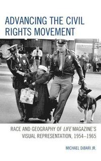 bokomslag Advancing the Civil Rights Movement