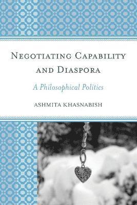 Negotiating Capability and Diaspora 1