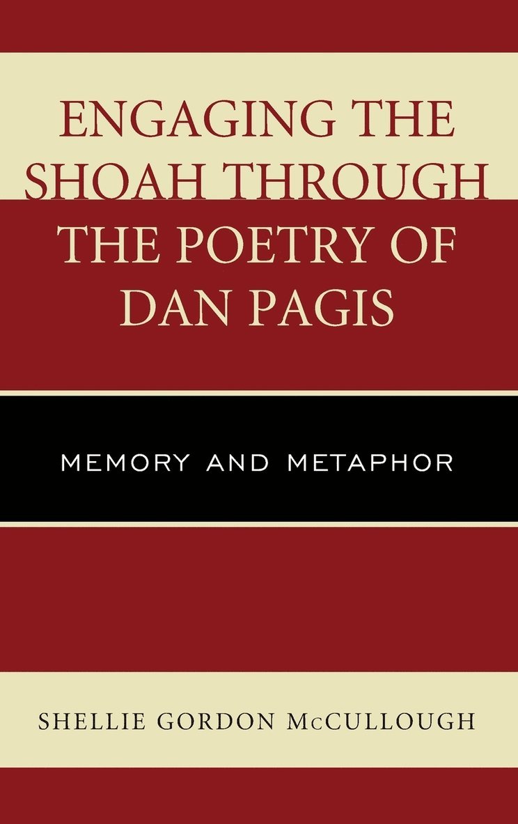 Engaging the Shoah through the Poetry of Dan Pagis 1