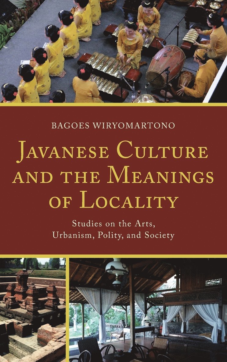 Javanese Culture and the Meanings of Locality