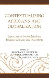 bokomslag Contextualizing Africans and Globalization