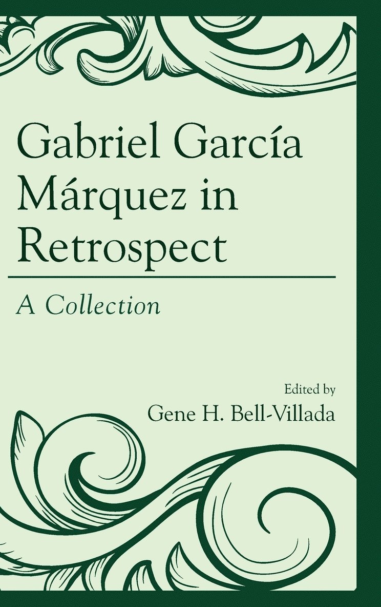 Gabriel Garca Mrquez in Retrospect 1