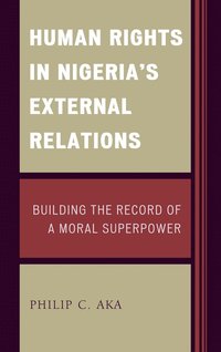 bokomslag Human Rights in Nigeria's External Relations