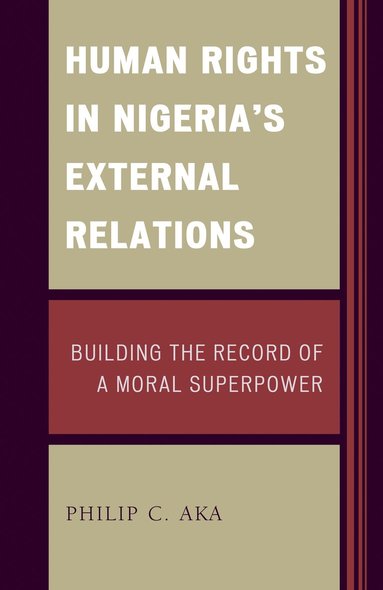 bokomslag Human Rights in Nigeria's External Relations