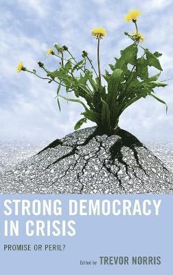 bokomslag Strong Democracy in Crisis