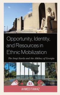 bokomslag Opportunity, Identity, and Resources in Ethnic Mobilization