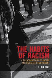 bokomslag The Habits of Racism