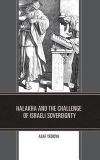 bokomslag Halakha and the Challenge of Israeli Sovereignty