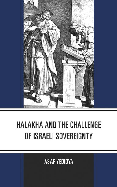 bokomslag Halakha and the Challenge of Israeli Sovereignty