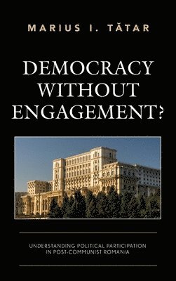 Democracy without Engagement? 1