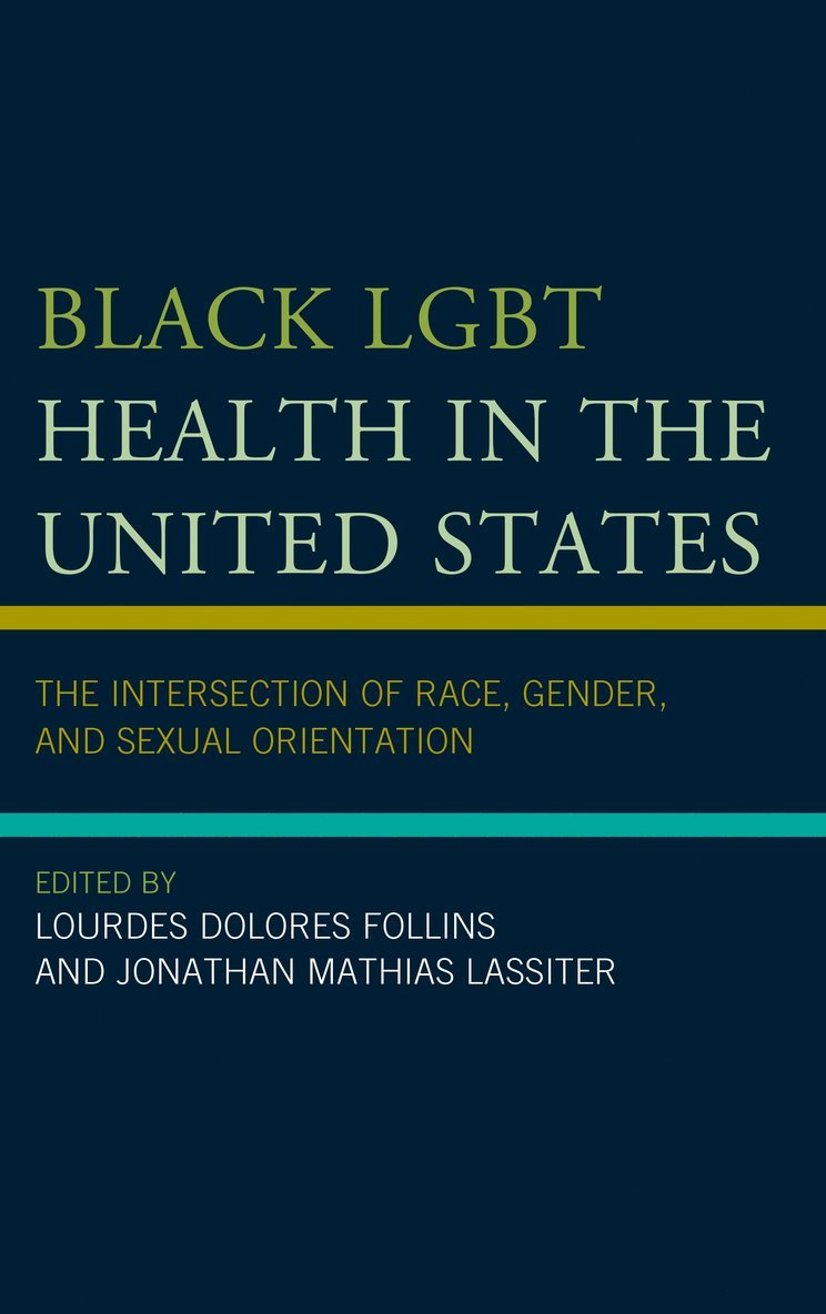 Black LGBT Health in the United States 1