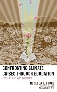 bokomslag Confronting Climate Crises through Education