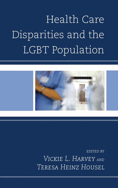 bokomslag Health Care Disparities and the LGBT Population