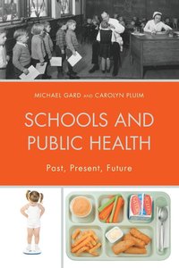 bokomslag Schools and Public Health