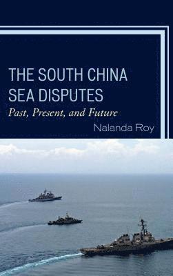 bokomslag The South China Sea Disputes