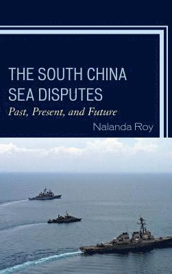 Nalanda Roy, Nalanda (Georgia Southern University) Roy - South China Sea Disputes, Häftad