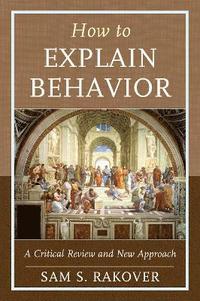 bokomslag How to Explain Behavior