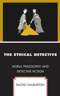 bokomslag The Ethical Detective