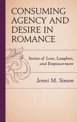 bokomslag Consuming Agency and Desire in Romance