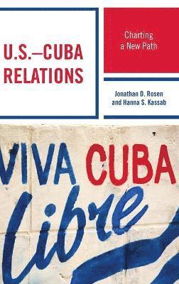 bokomslag U.S.Cuba Relations