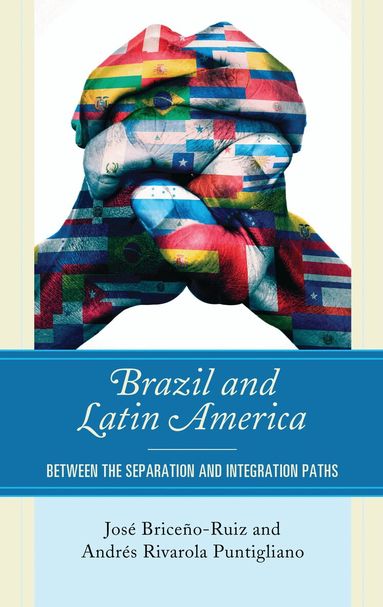 José Briceño-Ruiz, Andrés Rivarola Puntigliano - Brazil and Latin America, Häftad