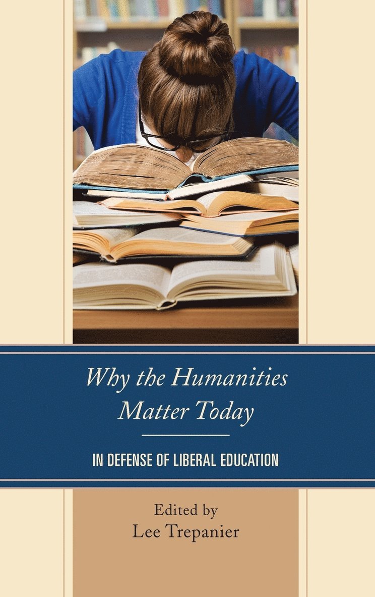 Why the Humanities Matter Today 1