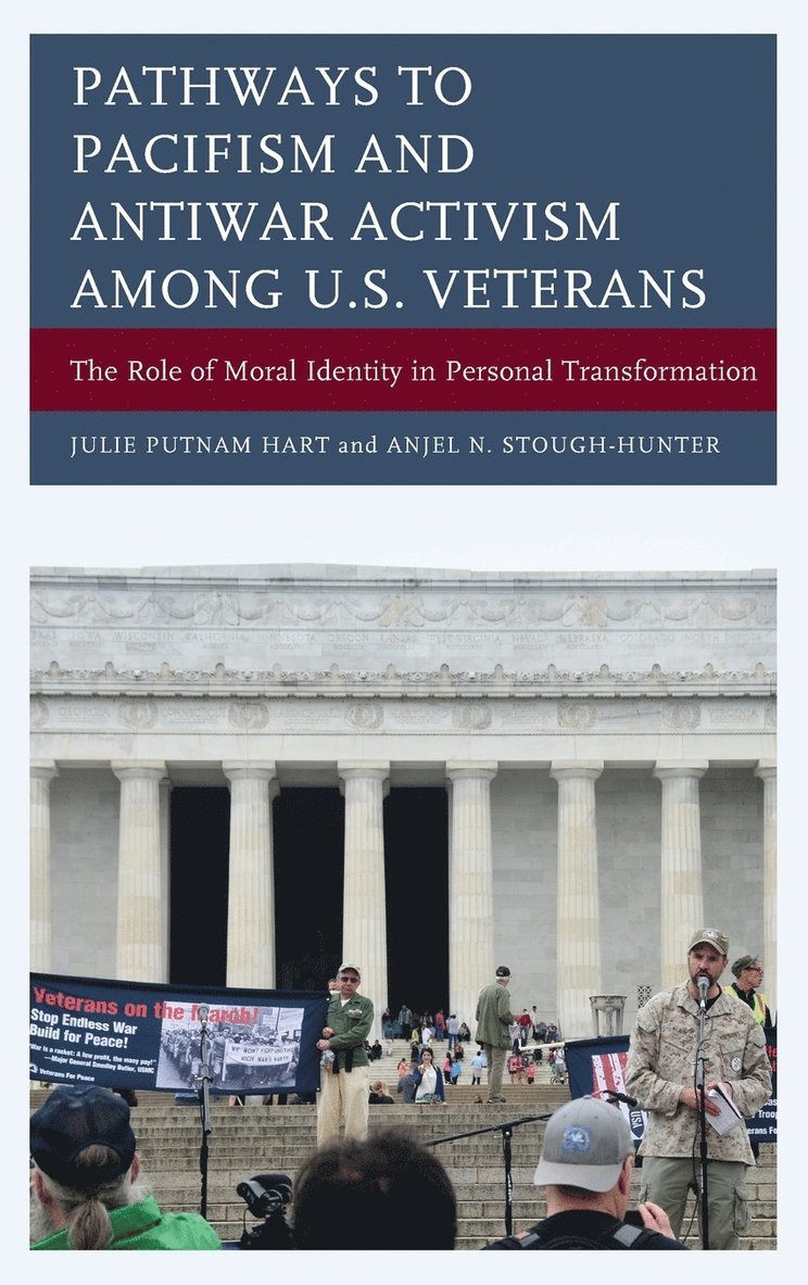 Pathways to Pacifism and Antiwar Activism among U.S. Veterans 1